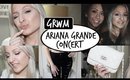 Get Ready With Me | Ariana Grande Concert ft. TaylorParksTV