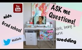 Ask Me Questions / Q&A