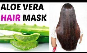 ALOE VERA Hair Mask - How To Get Long, Silky, Shiny Hair | ShrutiArjunAnand