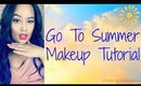 Go To Summer Makeup  | makeupbykalyssa