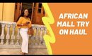 SUMMER  OUTFITS -AAFRICAN MALL TRY ON HAUL