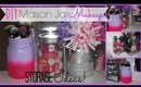 DIY Mason Jar Makeup Storage Ideas!