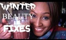Winter Beauty Fixes | SHLINDA1