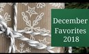 December 2018 Favorites