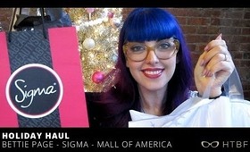 CHRISTMAS HAUL - BETTIE PAGE, MALL OF AMERICA, SIGMA