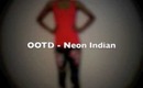 OOTD - Neon Indian