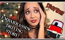 STORYTIME: MOST EMBARRASSING DRIVING STORY! | Kym Yvonne