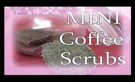 ♥♥DIY: Coffee Scrub Mini's ♥♥