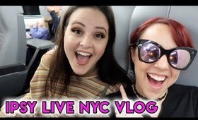 IPSY LIVE NYC 2019 VLOG | GlitterFallout