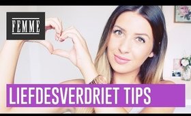 Tips tegen liefdesverdriet - FEMME