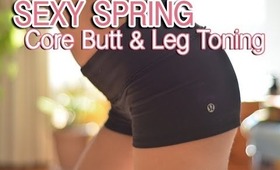 SEXY SPRING: CORE BUTT & LEG TONING