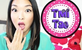 TMI TAG | Chiutips