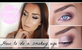 How To Do A Smokey Eye | For Beginners | Beauty Basics #3