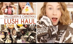 Huge Festive Lush Haul • Halloween & Christmas '14