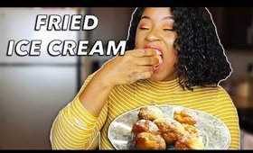 HOW TO MAKE FRIED ICE CREAM!