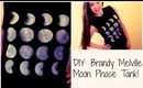 DIY: Brandy Melville - Moon Phase Tank!
