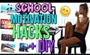 SCHOOL DIY + HACKS FOR MOTIVATION