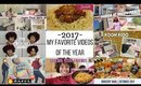 My Favorite Videos of 2017 | Year in Review: 2017