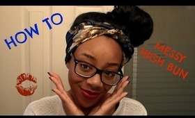 High Messy Bun Tutorial [For Bad Hair Days]