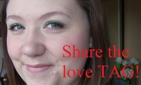 Share the love TAG!