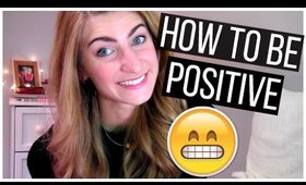 How To Be More Positive