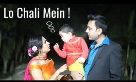 Lo Chali Mein ... #IndianWedding | Shruti Arjun Anand