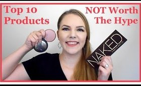 Top 10 Products NOT Worth The Hype