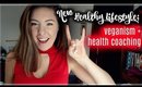 My New Healthy Lifestyle | Veganism + Health Coaching