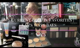 My Current Beauty Favorites | Kay's Ways Baes