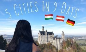 5 Cities in 9 Days ✈ Budapest, Vienna, Graz, Salzburg, Munich