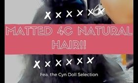 Watch me turn matted 4b natural hair into silk!! Follow me on instagram @_IAMCYNDOLL_