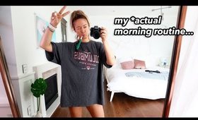 My Actual Morning Routine... *for real tho