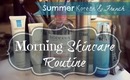 Korean and French Based Summer Skincare Routine! (Morning☀)