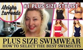 Plus Size Swimwear - How to Select the BEST Swimsuits