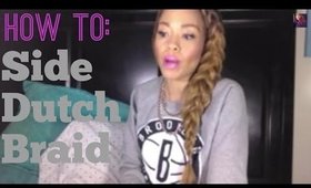 Side Dutch Braid Tutorial