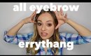 All Eyebrow Everything (For Real, Everything)
