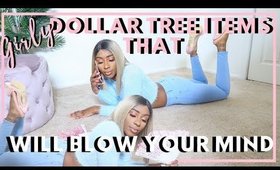 GIRLY DOLLAR TREE ITEMS THAT WILL BLOW YOUR MIND|DOLLAR TREE HAUL