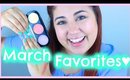 March Favorites ☁ Makeup, Skincare & More!