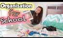 How to Get Organized for School!