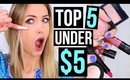 TOP 5 UNDER $5 || Drugstore Makeup!!