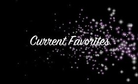 CURRENT FAVORITES 2017 | LADYEMC2TV