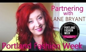 I'm Partnering with Lane Bryant for Portland Fashion Week! | #LBatPFW