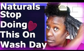 3 Wash Day Mistakes We Make with Deep Conditioning Natural Hair: 4c, 4b, 4a hair Friendly