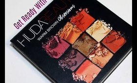 GRWM: Huda Beauty Warm Brown Palette
