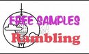 Free Samples & Rambling