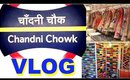 Chandni Chowk vLog | A Day In My Life | ShrutiArjunAnand