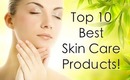 Top 10 Best Skin Care Products!