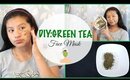 DIY:Green Tea Face Mask♡!
