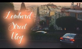 San Francisco Vlog! | Lombard Steet