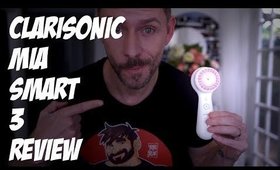 CLARISONIC MIA SMART 3 REVIEW!